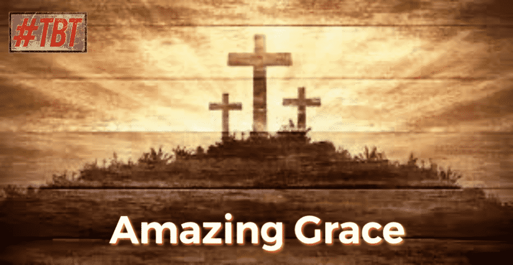 Amazing Grace #TBT | Throwback Theology | @dillonchase @damo_seayn3d @trackstarz
