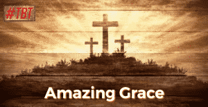 Amazing Grace #TBT | Throwback Theology | @dillonchase @damo_seayn3d @trackstarz