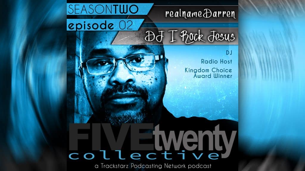 New Podcast:! FiveTwenty Collective Podcast: Season Two | Ep. 02 @FiveTwentyCHH @realnameDarren @djirockjesus @EricBoston3 @Iam_NateDogg