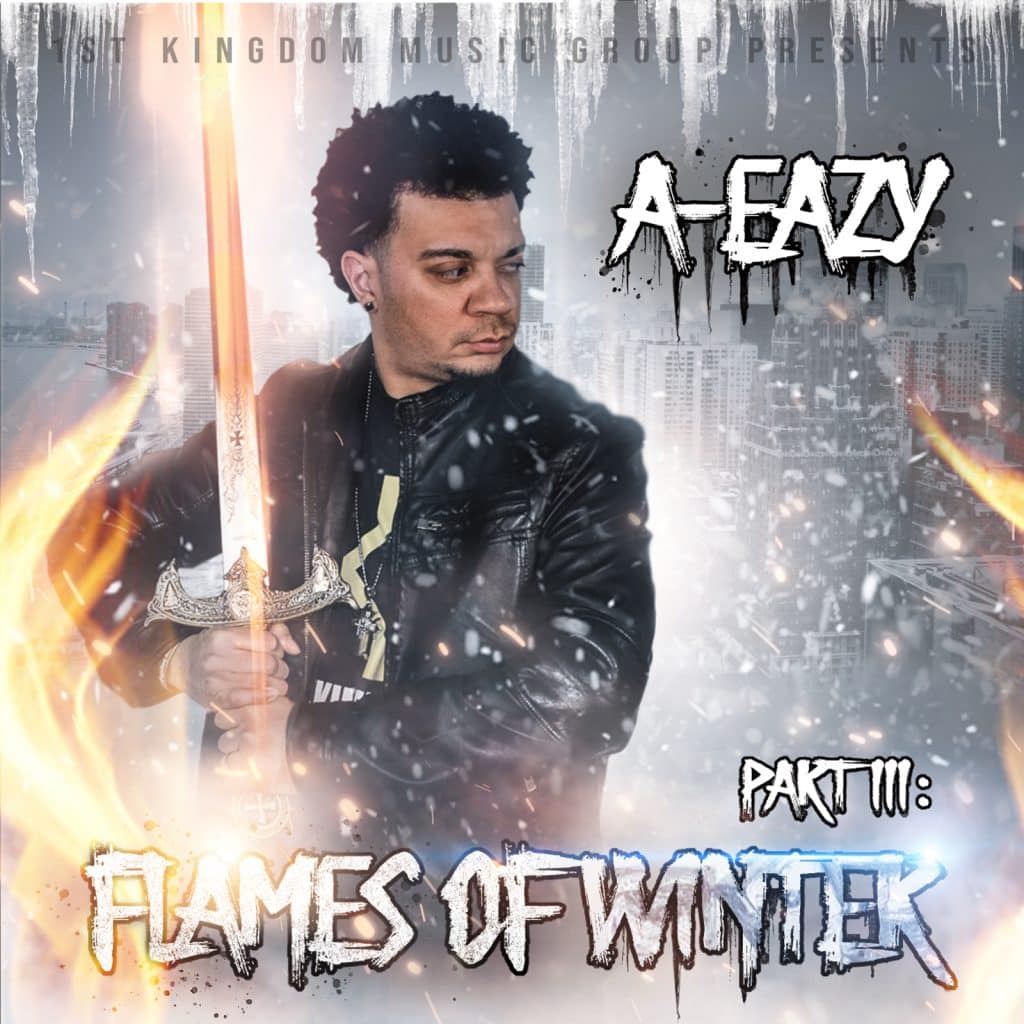 A-Eazy “Flames Of Winter Pt. III” Album Review | @officialaeazy @kennyfresh1025 @trackstarz