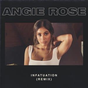 Angie Rose | “Infatuation” (Remix) Single | @angierosemusik @trackstarz