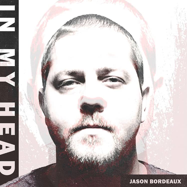 Jason Bordeaux’s New Single “In My Head” Is Now Available For Pre-order | (@trackstarz @jasonbordeaux1)