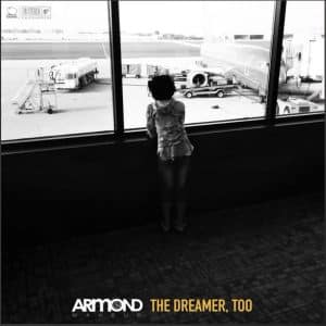 Armond Wakeup Releases “The Dreamer, Too” | @armondwakeup @trackstarz