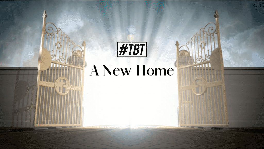 A New Home #TBT | Throwback Theology | @truthonduty @damo_seayn3d @trackstarz