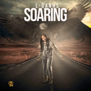 L-Ganhs Releases Her New EP Titled “Soaring” | @lganhs @trackstarz