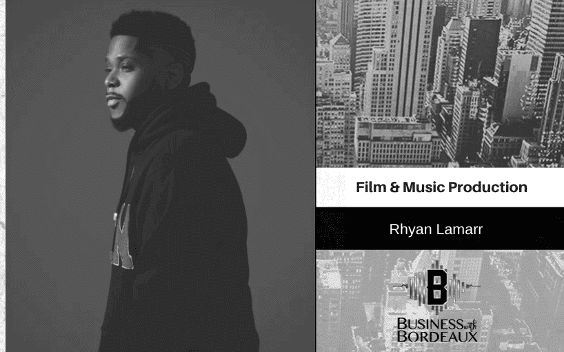 New Podcast:! Rhyan Lamarr | Film & Music Production | @lamarrrhyan @jasonbordeaux1 @trackstarz