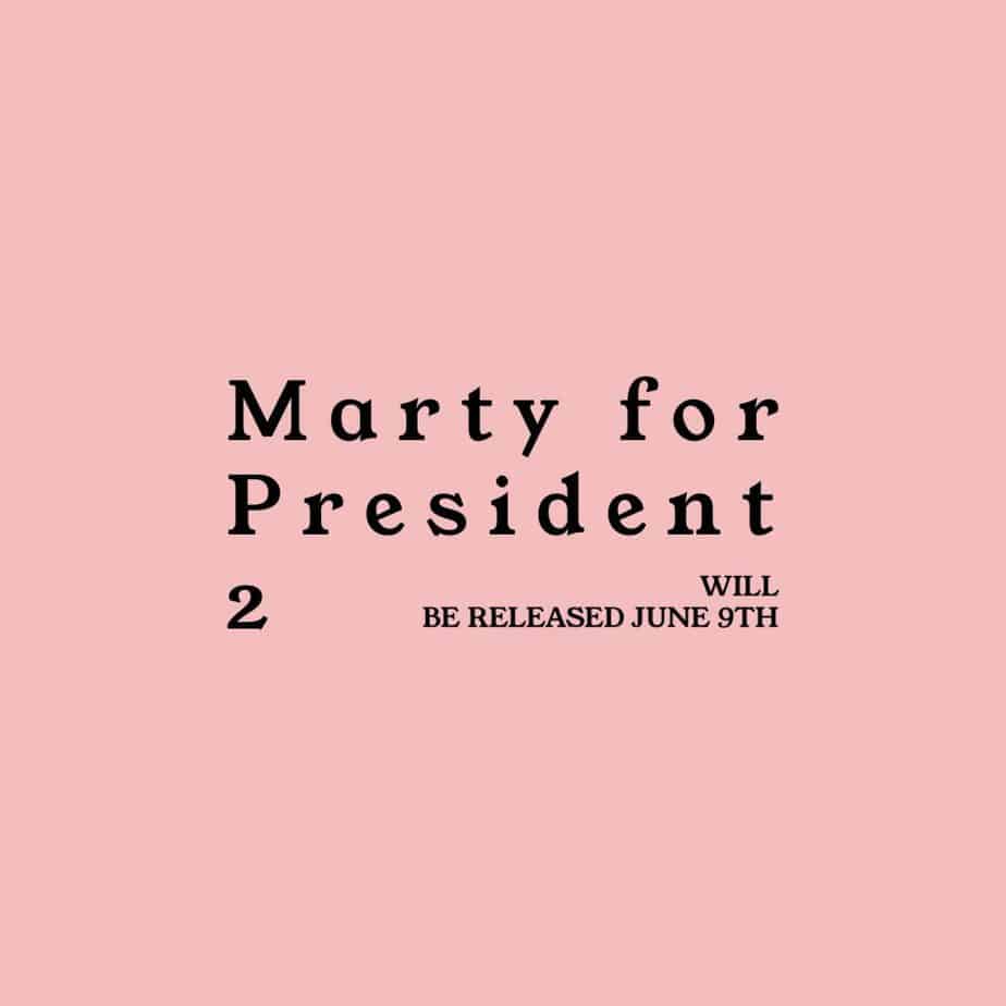 Marty Announces New Project Drop Date For ‘Marty For President 2’ | @deathbymartymar @trackstarz