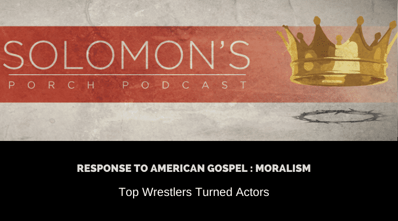 Response to American Gospel:Moralism | Top Wrestlers Turned Actors | @solomonsporchpodcast @solomonsporchp1 @trackstarz