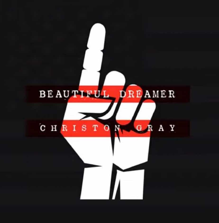 Christon Gray Releases “Beautiful Dreamer” Single | @christongray @trackstarz