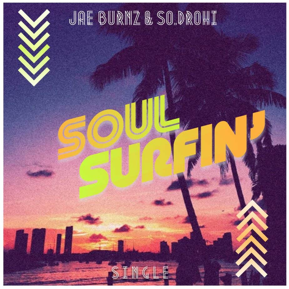 Jae Burnz & So.Drohi Team Up For New Single “Soul Surfing” | @jaeburnz615 @so.drohi @trackstarz