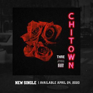 Thre Shows Different Side Of Chicago With “ChiTown” | @iamthre @thenftry @jeremiahbligen @trackstarz