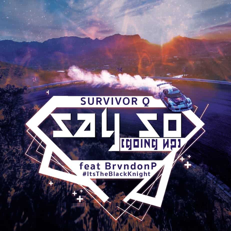 Survivor Q Teams Up With Brvndon P For His New Single “Say So-Going Up” | @survivorque @trackstarz