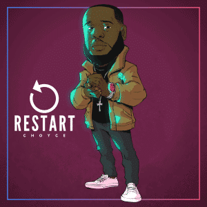 C H O Y C E ‘Restart’ EP Review |  @choycemuzik @kennyfresh1025 @refresherpoint @trackstarz