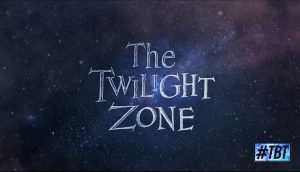 The Twilight Zone #TBT | Throwback Theology | Blog | @kb_hga @damo_seayn3d @trackstarz