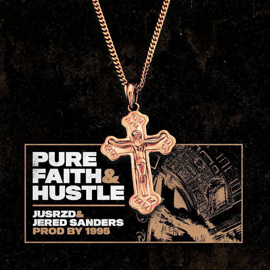 JusRzd Applies Action To Faith In His New Single “Pure Faith & Hustle” | @jusrzd @trackstarz
