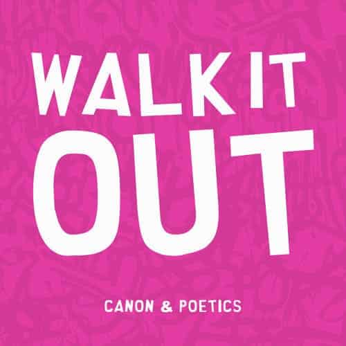 Canon “Walk It Out” | @getthecanon @prodbypoetics @rmgmusic @trackstarz