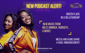 Show #369 – Green Flags In A Relationship | M&M Live Radio