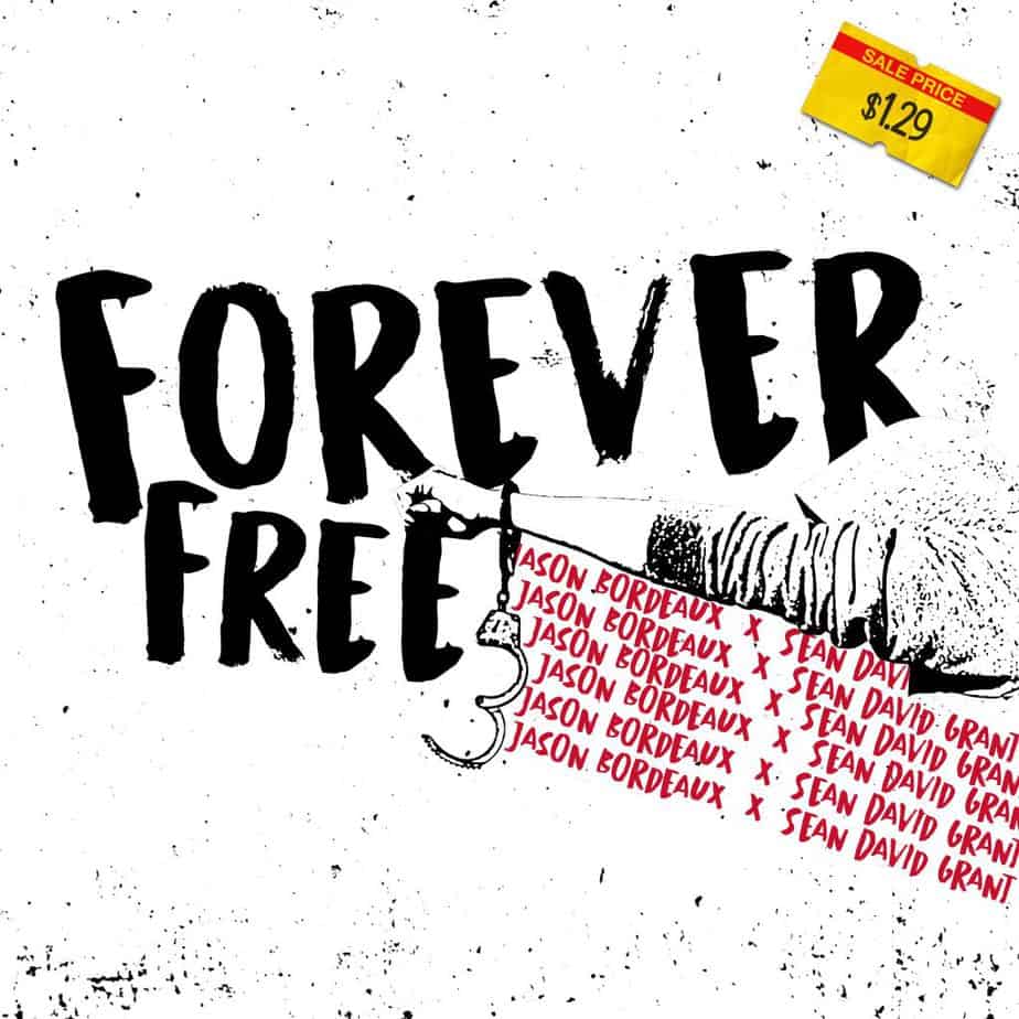 Jason Bordeaux And Sean David Grant Team Up On “Forever Free” | @jasonbordeaux1 @seandavidgrant @trackstarz