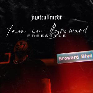 JUSTCALLMEDT “1AM IN BROWARD(Freestyle)” | @justcallme_dt @scootiewop2x @rmgamplify @trackstarz