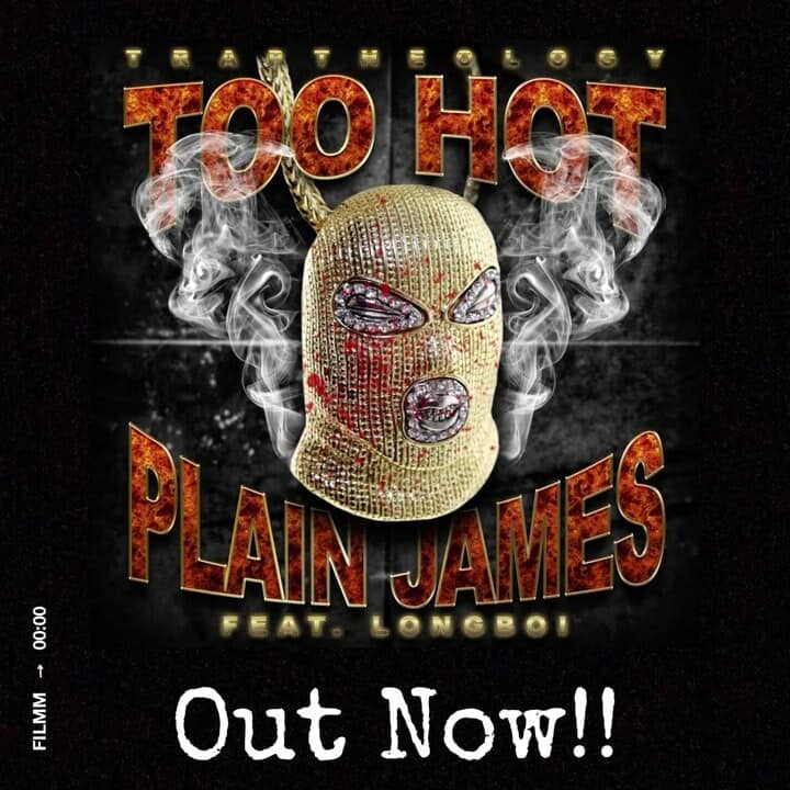 Plain James “Too Hot” Single Featuring Longboi | @plainjamesdw @23longboi @trackstarz