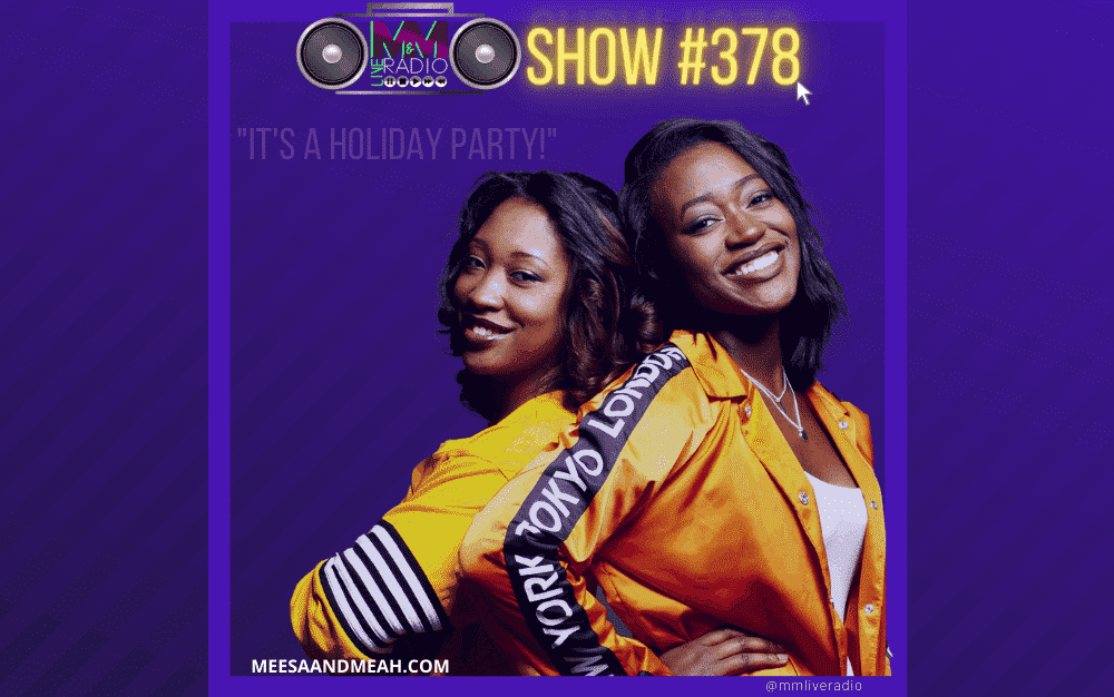 Show #378 – It’s A Holiday Party! | M&M Live Radio