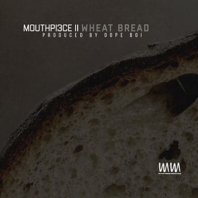 Military Mindset Productions Releases the Third Single “Wheat Bread” From Mouthpi3ce (@mouthpi3ce, @trackstarz)