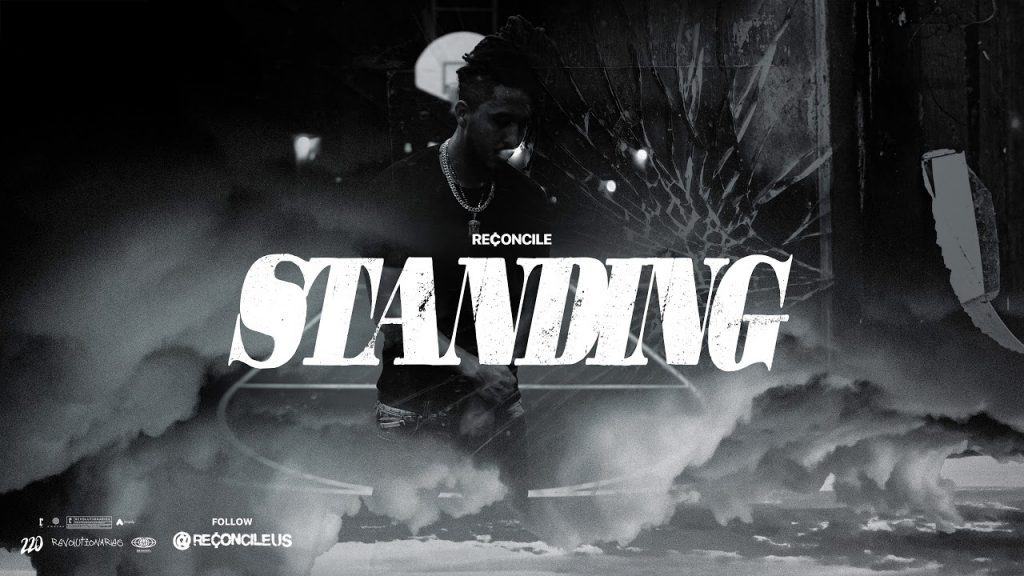 Reconcile Drops The Emotional Song “Standing” | @reconcileus @trackstarz