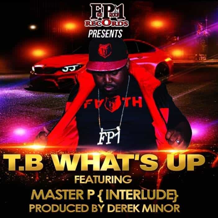 T.B Drops Music Video For His Single “What’s Up” | @fireprooftb @trackstarz