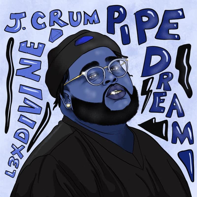 J. Crum And L3XDIVINE Team Up On “Pipe Dream” Single | @jcrummusic @l3xdivine @sydefxmusic @trackstarz