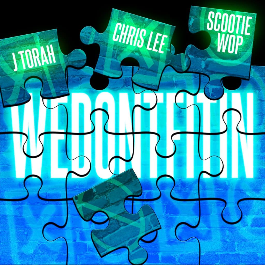 J Torah Drops New Music For His Single “WEDONTFITIN” Featuring Chris Lee And Scootie Wop | @whoisjtorah @theofficialclee @scootiewop2x @trackstarz