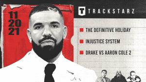 The Definitive Holiday, Injustice System, Drake vs Aaron Cole 2: 11/20/21