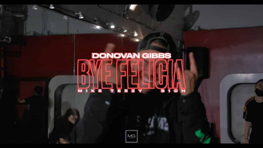 Bye Felecia by Mike Teezy | Donovan Gibbs #MovementMondays