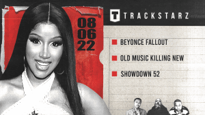 Beyonce Fallout, Old Music Killing New, Showdown 52: 8/6/22