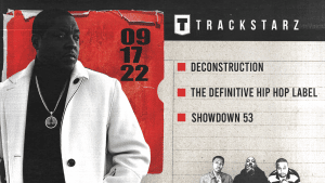 Deconstruction, The Definitive Hip Hop Label, Showdown 53