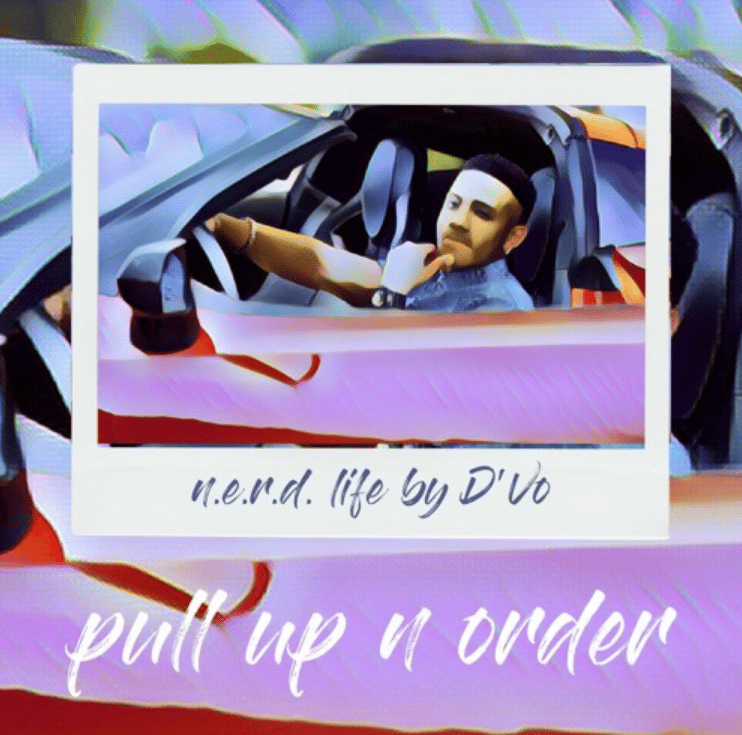 D’Vo Just Released His New Single “Pull Up N Order” | @nerdlifebydvo @trackstarz