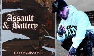 On His Debut Single, “Assault & Battery”, Da Commissioner Is Bringing the Fight to the Enemy | @_da_commissioner @trackstarz