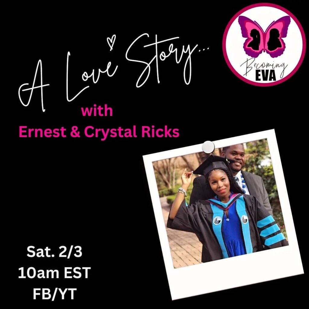 BE Season 8, Episode 2: A Love Story…with Ernest and Crystal Ricks