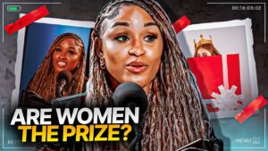 Debate 2024, Women Talk Too Much, Sex Before Marriage, Who’s The Prize