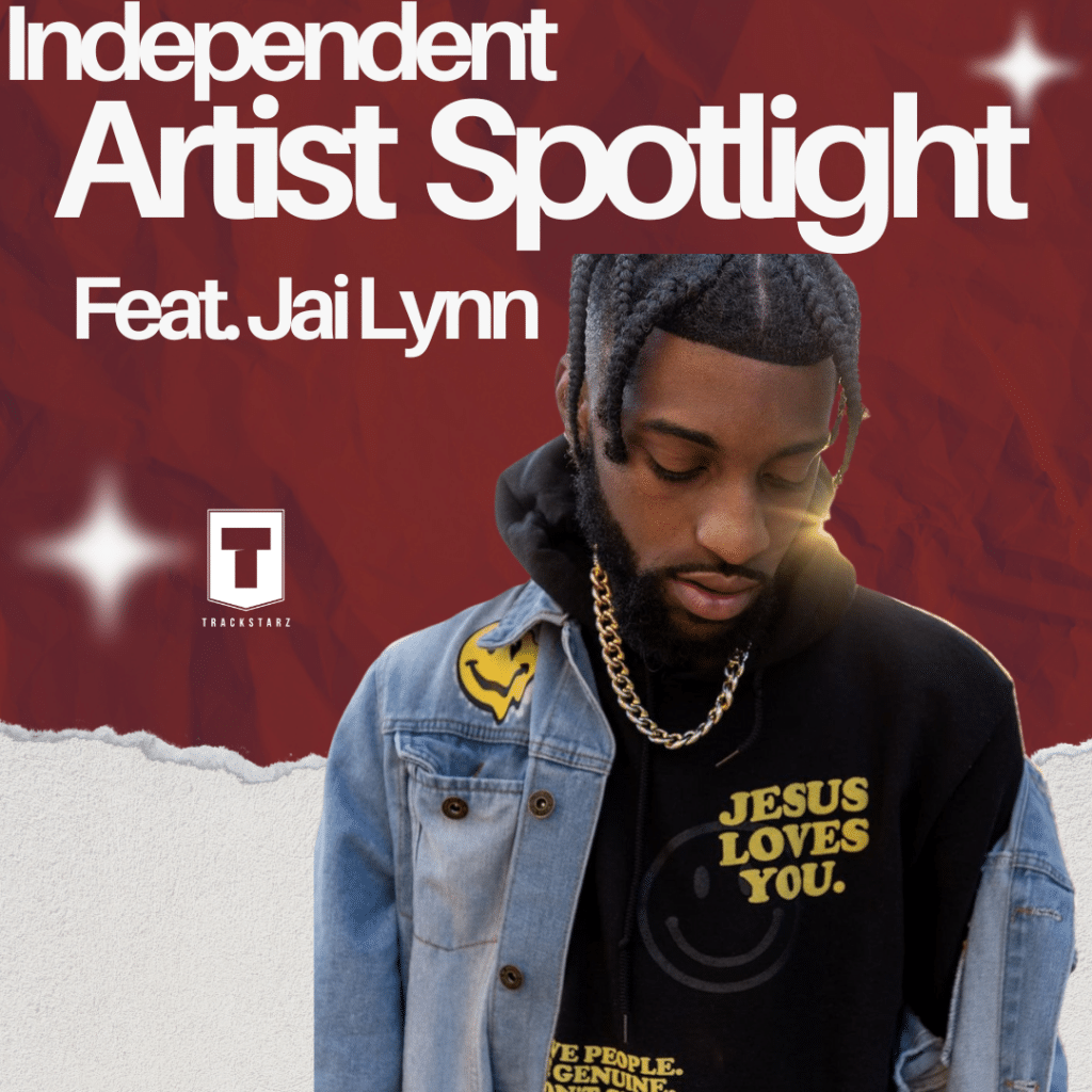 Independent Artist Spotlight | Jai Lynn