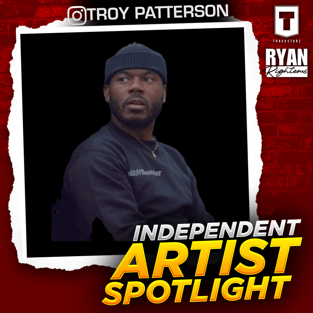 Independent Artist Spotlight | Troy Patterson