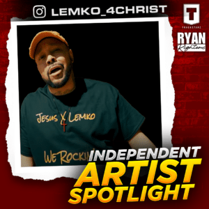 Independent Artist Spotlight | Lemko_4Christ