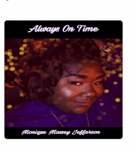 Monique Massey Jefferson | Always on Time