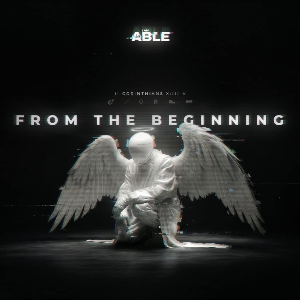 I AM ABLE | From The Beginning