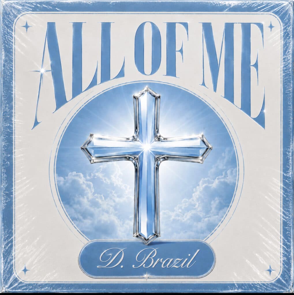 New Music Alert | D. Brazil | All Of Me